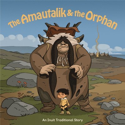 The Amautalik and the Orphan 1