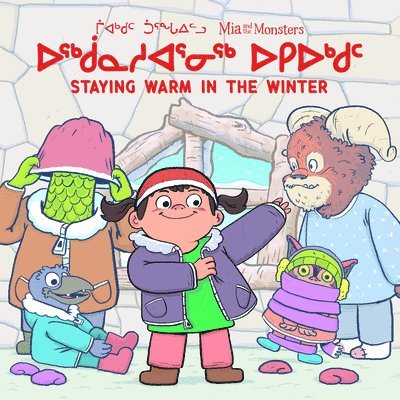 Mia and the Monsters: Staying Warm in the Winter 1