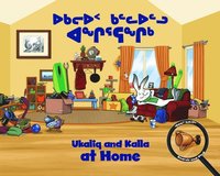 bokomslag Ukaliq and Kalla at Home