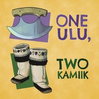 bokomslag One Ulu, Two Kamiik