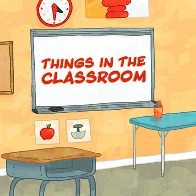 Arvaaq Press - Things in the Classroom, Häftad. Tillgänglighet: Tillfälligt slut