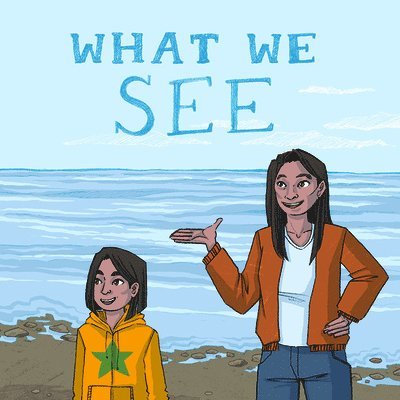 What We See 1