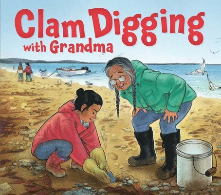 Clam Digging with Grandma 1