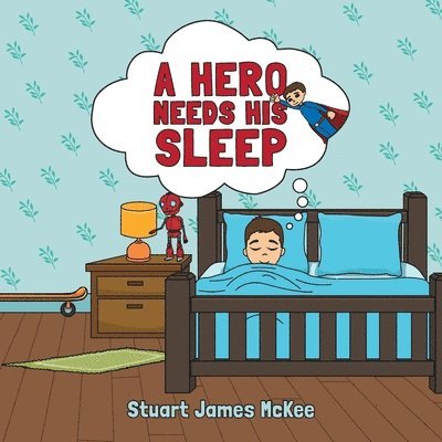 Hero Needs His Sleep 1