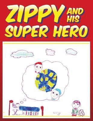 Zippy and His Super Hero 1