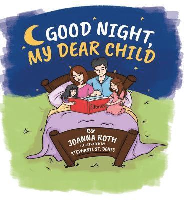 Good Night, My Dear Child 1