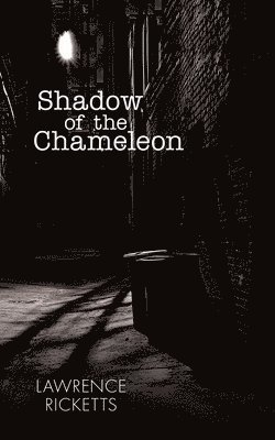Shadow of the Chameleon
