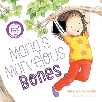 Carrie Kollias, Dr. Carrie Kollias - Maria's Marvelous Bones, Häftad