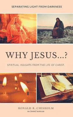 Why Jesus...? 1