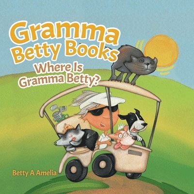 Gramma Betty Books 1