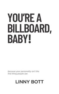 bokomslag You're a Billboard, Baby!