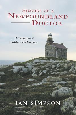 Memoirs of a Newfoundland Doctor 1