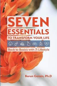bokomslag Seven Essentials to Transform Your Life