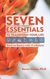 bokomslag Seven Essentials to Transform Your Life