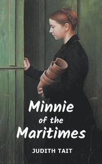 bokomslag Minnie of the Maritimes
