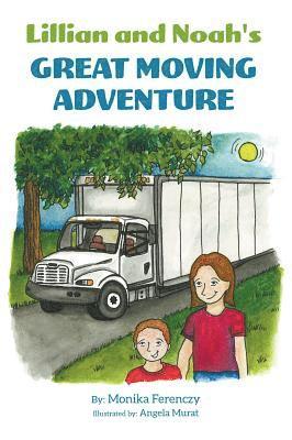 Lillian and Noah's Great Moving Adventure 1