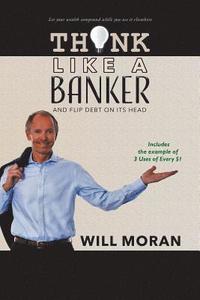bokomslag Think Like a Banker