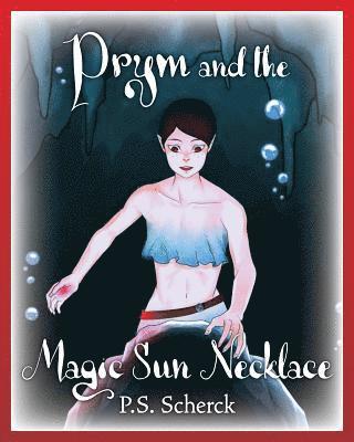 bokomslag Prym And The Magic Sun Necklace