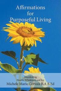 bokomslag Affirmations for Purposeful Living