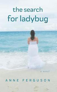 bokomslag The Search for Ladybug