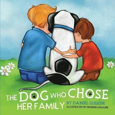 bokomslag Dog Who Chose Her Family
