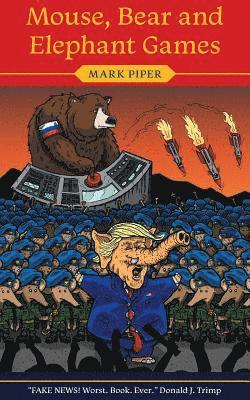 Mark Piper - Mouse, Bear and Elephant Games, Häftad