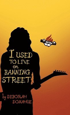 Deborah Donahue - I Used to Live on Banning Street, Inbunden