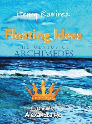 Henry Ramirez - Floating Ideas, Inbunden