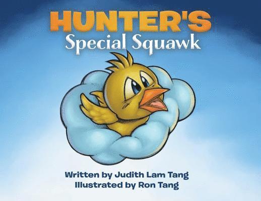 Hunter's Special Squawk 1