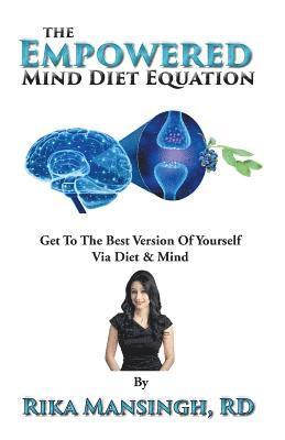 Rika Mansingh - Empowered Mind Diet Equation, Häftad