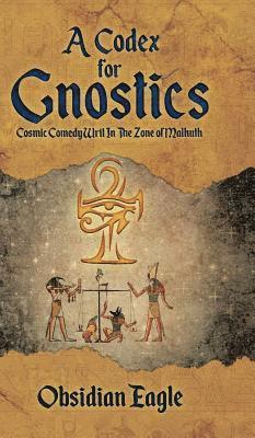 bokomslag A Codex For Gnostics