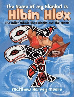 The Name of my Blanket is Hlbin Hlox 1