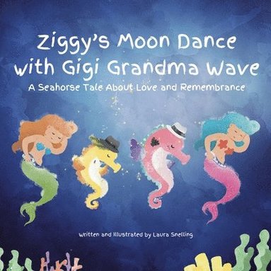 bokomslag Ziggy's Moon Dance with Gigi Grandma Wave