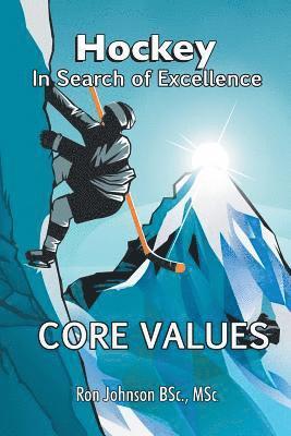 Ronald S Johnson, Ronald S. Johnson - Hockey In Search of Excellence, Häftad