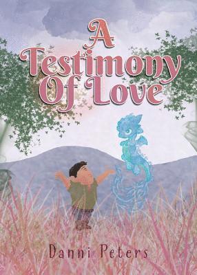 Testimony Of Love