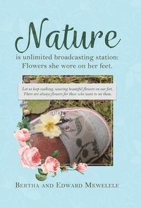 bokomslag Nature Is Unlimited Broadcasting Station