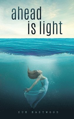 Ahead is Light 1