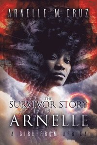 bokomslag Survivor Story of Arnelle