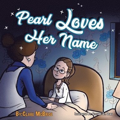 bokomslag Pearl Loves Her Name