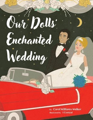 Our Dolls' Enchanted Wedding 1