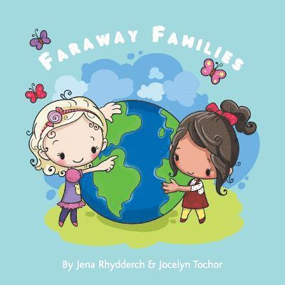 Faraway Families 1