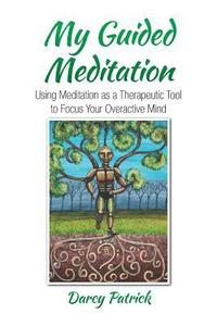 bokomslag My Guided Meditation