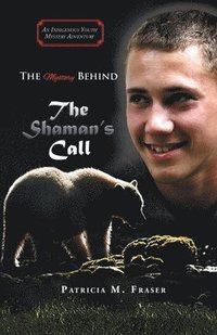 bokomslag Mystery Behind The Shaman's Call