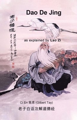 Dao De Jing as explained by Lao Zi 1