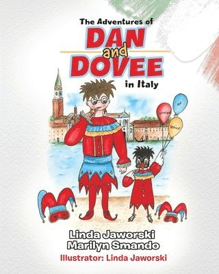 The Adventures of Dan and Dovee in Italy 1