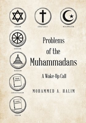 Mohammed A Halim, Mohammed A. Halim - Problems of the Muhammadans, Häftad