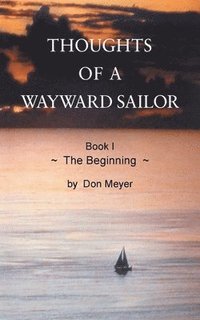 bokomslag Thoughts of a Wayward Sailor