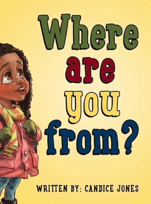 Candice Jones, Candice, Jones - Where are you from?, Inbunden