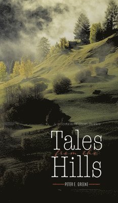 Tales From The Hills 1