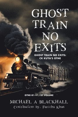 bokomslag Ghost Train No Exits